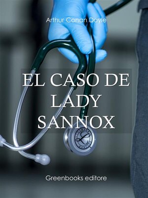 cover image of El caso de Lady Sannox